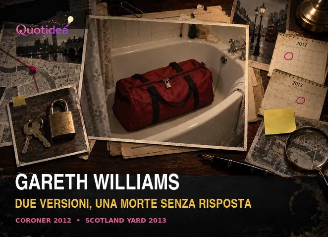 Fascicolo investigativo sul caso Gareth Williams con la borsa rossa nella vasca, lucchetto, chiavi e riferimenti alle conclusioni del 2012 e del 2013